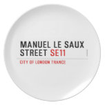 Manuel le Saux Street  Plates