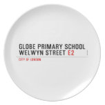 Globe Primary School Welwyn Street  Plates