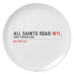 ALL SAINTS ROAD  Plates