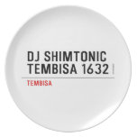DJ SHIMTONIC TEMBISA 1632  Plates