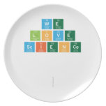 We
 Love
 Science
 
 
   Plates