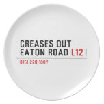 Creases Out Eaton Road  Plates