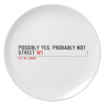 Possibly yes, probably not  Street  Plates