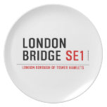 LONDON BRIDGE  Plates