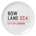 Bow Lane  Plates