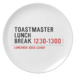 Toastmaster Lunch break  Plates