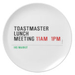 TOASTMASTER LUNCH MEETING  Plates