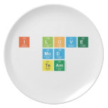 I love
 Mod
 Team  Plates