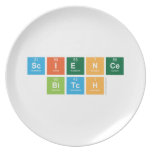 science
 bitch  Plates
