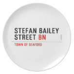 Stefan Bailey Street  Plates