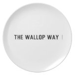 The Wallop Way  Plates