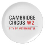 Cambridge Circus  Plates