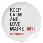 Keep Calm And  Love  Maike   Plates