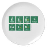 Keep
 calm  Plates
