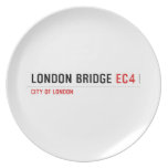 London Bridge  Plates