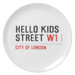 Hello kids  Street  Plates