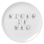 Science
 Is
 Cool  Plates