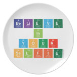 believe
 in
 your
 selfie  Plates