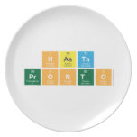 Hasta    
 pronto   Plates