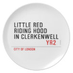 Little Red  Riding Hood  in CLERKENWELL   Plates