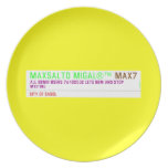 MAXSALTO MIGAL®™  Plates