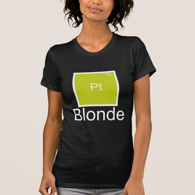 Platinum Blonde Element Pun T-Shirt (Front)