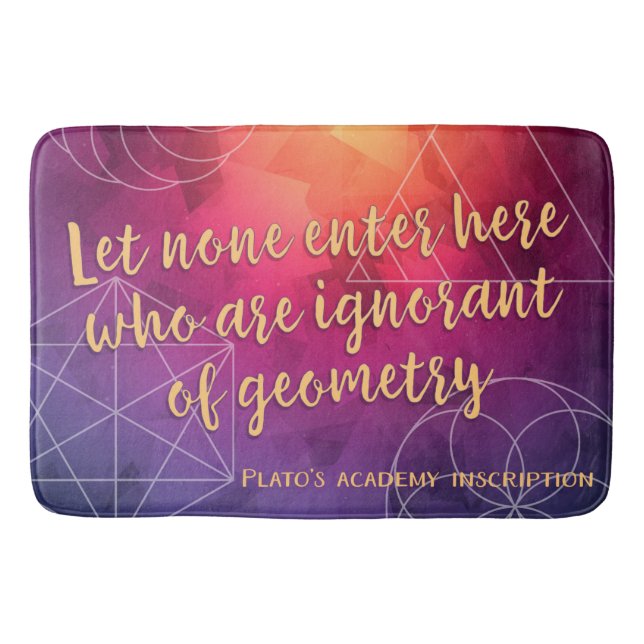Plato: None Ignorant of Geometry  Bath Mat (Front)