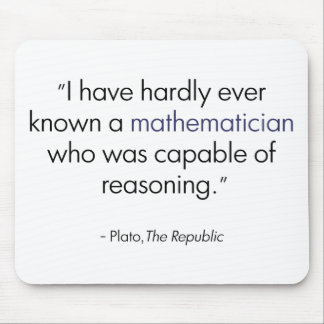 Plato on Mathematicians Mouse Pad
