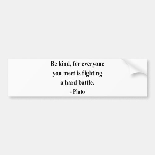 Plato Quote 1a Bumper Sticker