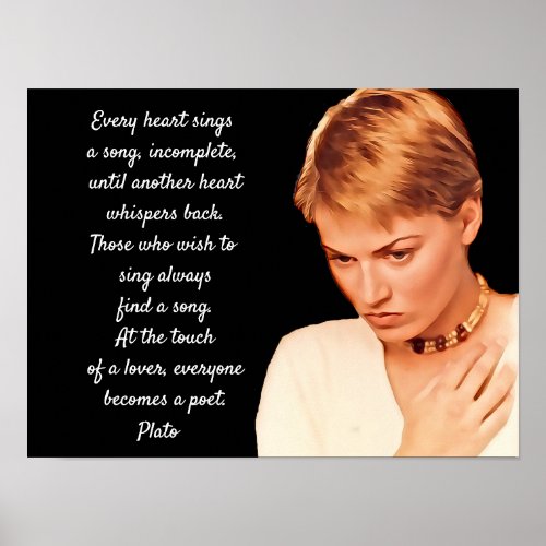 Plato quote _ Every heart sings a song Poster