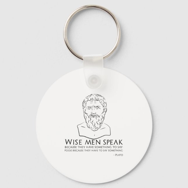 Plato Quote On Wise Men And Fools - Ancient Greek  Keychain (Front)