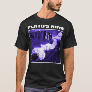 Plato's Rave Cave Allegory Funny Raver Philosoph T-Shirt