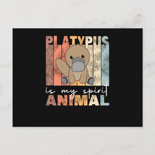 Platypus Is My Spirit Animal _ Sweet Platypus Postcard