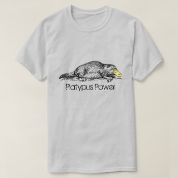 Platypus Power Australian Monotreme Individuality T-shirt by Angharad13 at Zazzle