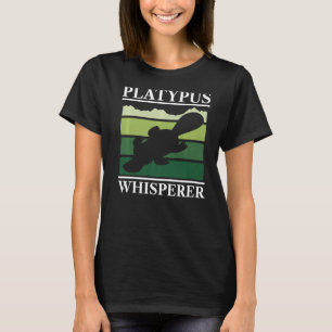 Platypus Whisperer Animal  Semiaquatic Mammal T-Shirt