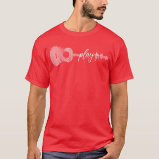 Play Acoustic Guitar Player Guitarist Gifts Music  T-Shirt