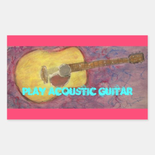 Play Acoustic Guitar Rectangular Sticker