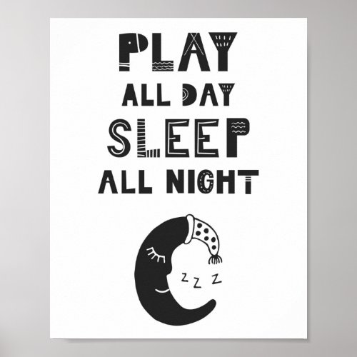 Play all day Sleep all night Baby  Kids poster