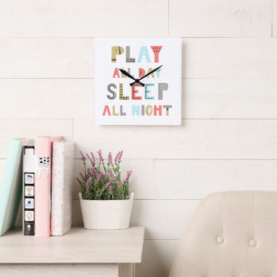 Play All Day Sleep All Night Square Wall Clock