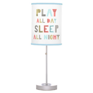 Play All Day Sleep All Night Table Lamp