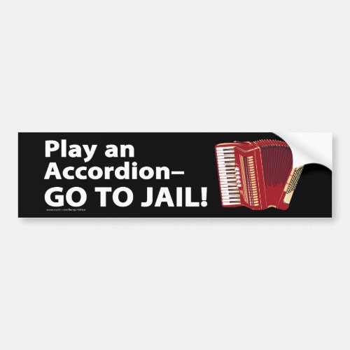 Play an accordion bumper sticker