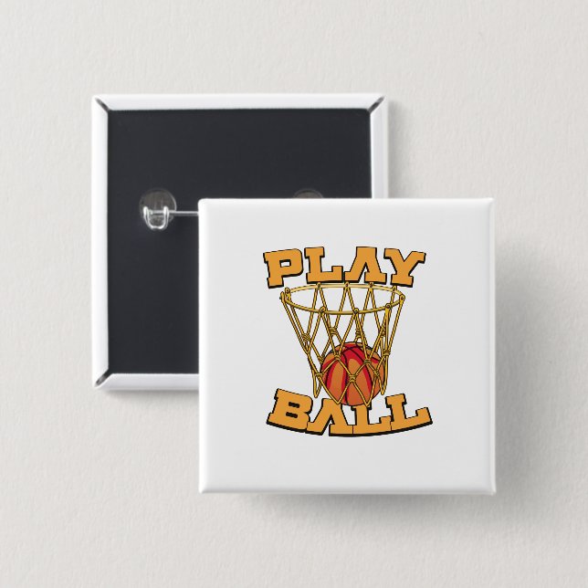 Play Ball Basketball. Button (Front & Back)