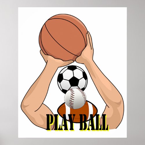Play Ball Sports Games Cartoon Art Poster