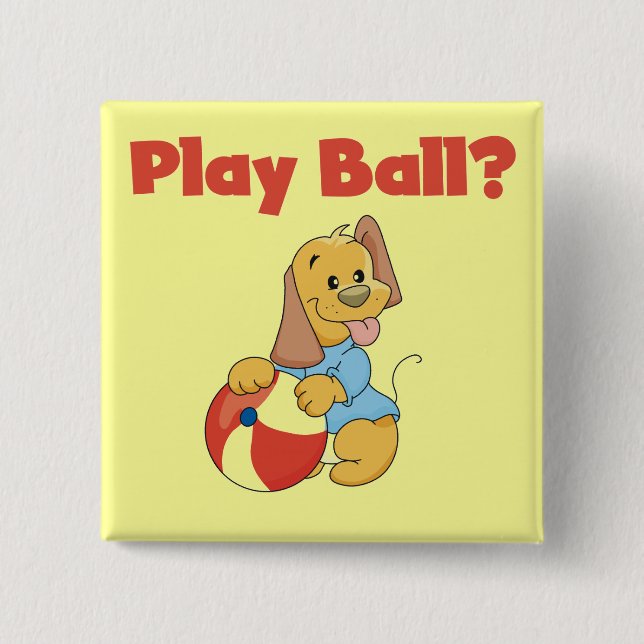 Play Ball Tshirts and Gifts Button (Front)