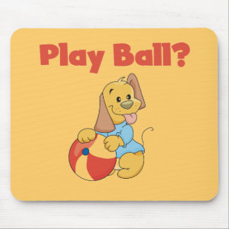 Play Ball Tshirts and Gifts Mouse Pad