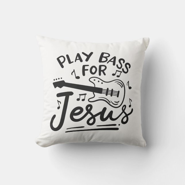 Play Bass For Jesus Christian Guitarist Outdoor Pillow (Front)
