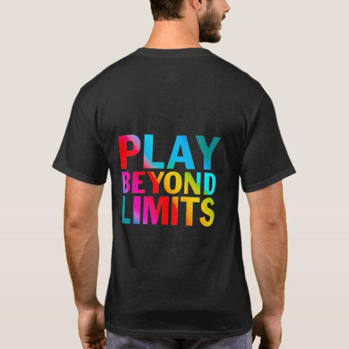 Play Beyond Limits T_Shirt