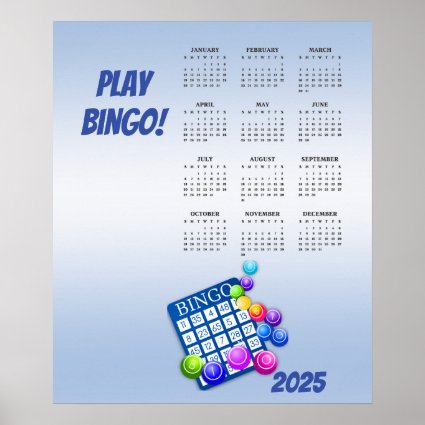 Play Bingo 2025  Calendar Poster