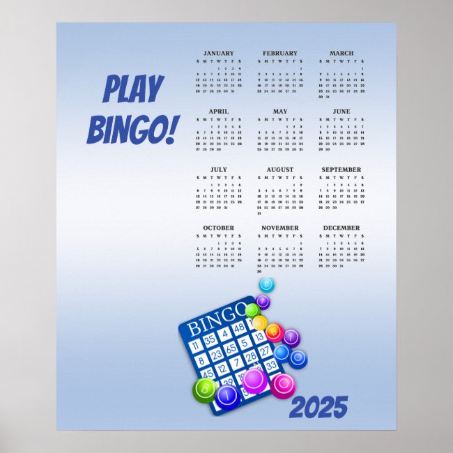 Play Bingo 2025 Calendar Poster