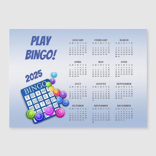 Play Bingo Blue 2025 Calendar Magnetic Card